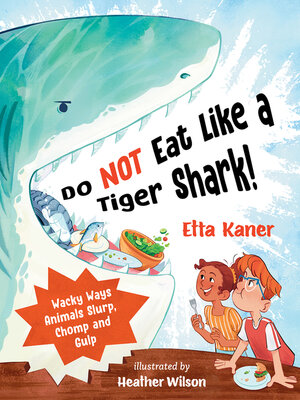 cover image of Do NOT Eat Like a Tiger Shark!